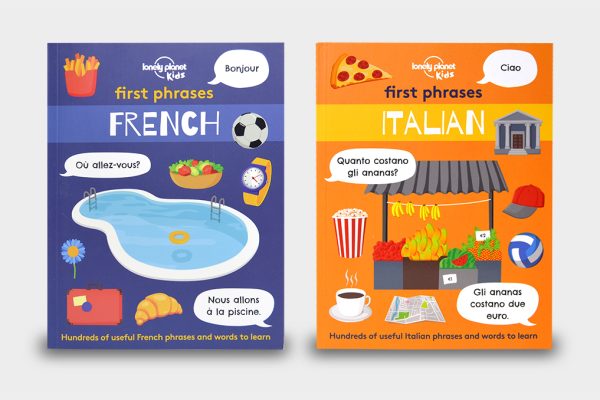 First Phrases French Spanish Italian - Lonely Planet Kids