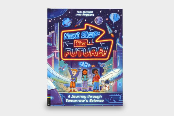 Next Stop: The Future by Buster Books